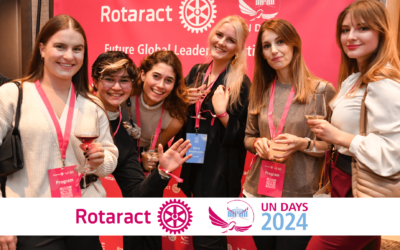 Celebrating Our Partnership with Rotaract UN Days:  Driving Positive Change Together